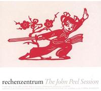 Rechenzentrum - The John Peel Session [Import]