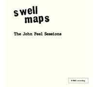 The John Peel Sessions by Swell Maps [CD] NEUF