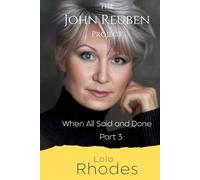 The John Reuben Project - Part 3: When All Said and Done