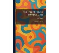 The John Riddell Murder Case: A Philo Vance Parody
