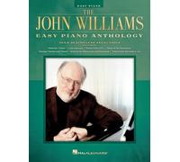 John Williams – The John Williams Easy Piano Anthology – Hal Leonard