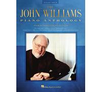 The John Williams Piano Anthology | Partitions piano solo - plus de 40 thèmes de films (Star Wars, Harry Potter, Jurassic Park, E.T., Jaws, Schindler's List) pour pianistes intermédiaires