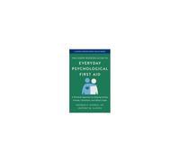 The Johns Hopkins Guide To Everyday Psychological First Aid