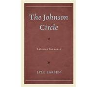 The Johnson Circle by Lyle Larsen Lyle Larsen (Auteur)