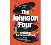 The Johnson Four A Novel - Christina Hammonds Reed - Ballantine books - ebook (ePub) - Livre