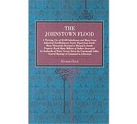 The Johnstown Flood Herman Dieck (Auteur)