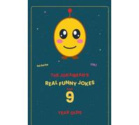 The Jokaibean's Real Funny Jokes for 9 Year Olds: Hand-Picked Jokes, Riddles & Fun Facts