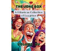 The Joke Box - A Hilarious Collection of Laughter: Volume XV