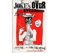 The Joke's Over: Bruised Memories: Gonzo, Hunter S. Thompson, and Me