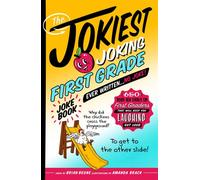 The Jokiest Joking First Grade Joke Book Ever Written. . . No Joke! 650 Brand-New Funnies for First Graders That Will Keep You Laughing Out Loud - Brian Boone - Castle Point Books - ebook (ePub) - Liv