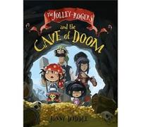 The Jolley-Rogers and the Cave of Doom (Jonny Duddle) Jonny Duddle (Auteur)