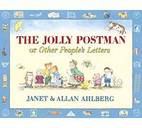The Jolly Postman or Other People's Letters: The interactive, rhyming children's classic - with letters to pull out and read
