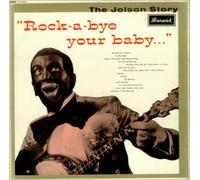 The Jolson Story - Rock-A-Bye Your Baby