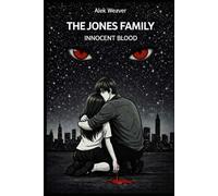 THE JONES FAMILY: Innocent blood