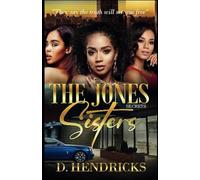 The Jones Sisters Secrets