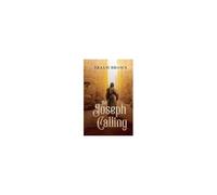 The Joseph Calling (Inspirational Story Collection)