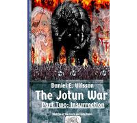 The Jotun War: Part Two; Insurrection