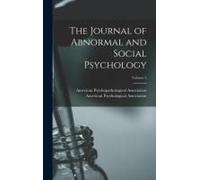 The Journal Of Abnormal And Social Psychology; Volume 3