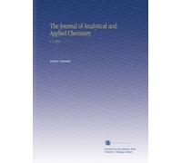 The Journal of Analytical and Applied Chemistry: V. 5 1891