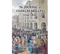 The Journal Of Charles Mollet (1742-1819)