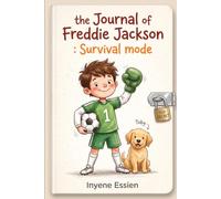 The Journal of Freddie Jackson: Survival Mode