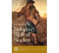 The Journal of Inductive Biblical Studies 2014 Vol. 1: Volume 1 by Fredrick J. Long (2014-10-17)