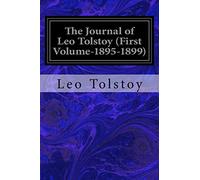 The Journal of Leo Tolstoy (First Volume-1895-1899)