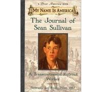 The Journal of Sean Sullivan, My Name Is America William Durbin (Auteur)