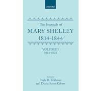 The Journals of Mary Shelley, 1814-1844: 1814-1822 (001)