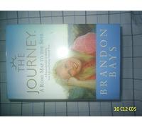 The Journey: A Road Map to the Soul