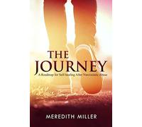 The Journey: A Roadmap for Self-healing After Narcissistic Abuse