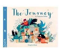 The Journey by Frenci Sanna Francesca Sanna, Francesca Sanna (Auteur)