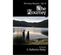 The Journey Dailey, L. Katherine (Auteur)