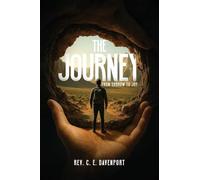 The Journey: From Sorrow To Joy