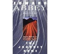 The Journey Home Edward Abbey (Auteur)