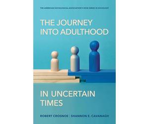 The Journey into Adulthood in Uncertain Times
