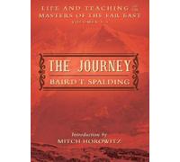 The Journey: Life and Teaching of the Masters of the Far East Volumes 1-3 (a