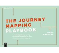 Jerry Angrave – The Journey Mapping Playbook – De Gruyter