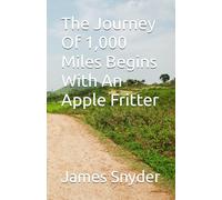 The Journey Of 1,000 Miles Begins With An Apple Fritter