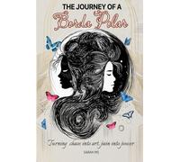 The journey of a Borda-Polar: Turning chaos into art, pain into power