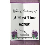 The Journey Of A First Time Mother: Journalizing My Daily Experiences