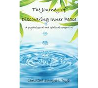 The Journey Of Discovering Inner Peace