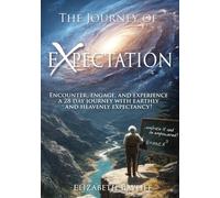 The Journey of Expectation ...embrace it and be empowered