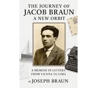 The Journey of Jacob Braun: A New Orbit