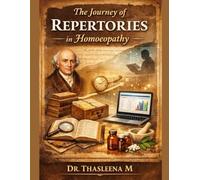 The Journey of Repertories in Homoeopathy: From Manual Indexes to Intelligent Software