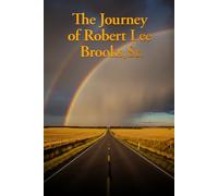 The Journey of Robert Lee Brooks, Sr