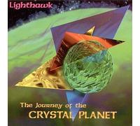 The Journey of the Crystal Planet
