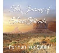 The Journey of Three Friends