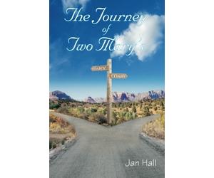 The Journey of Two Mary's