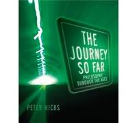 The Journey So Far by Peter Hicks Peter Hicks (Auteur)